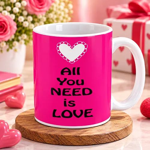All You Need is Love Printed Ceramic Coffee Mug All You Need is Love Printed Ceramic Coffee Mug