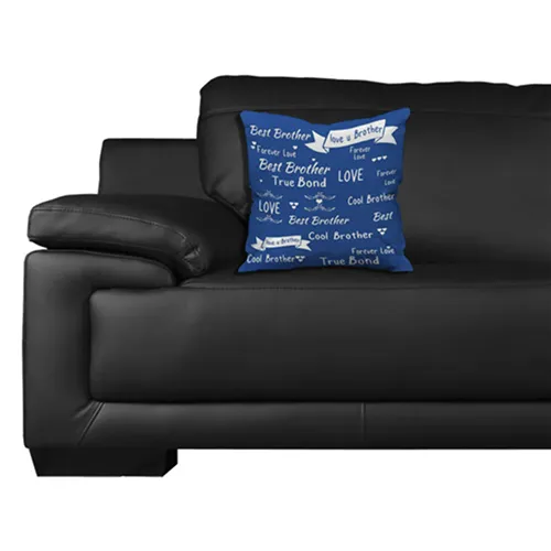 Best Brother Love you Brother Quote Printed Satin Cushion Cover, Blue Best Brother Love you Brother Quote Printed Satin Cushion Cover, Blue