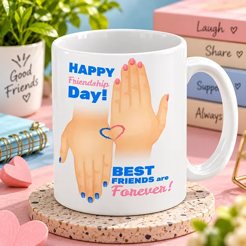 Best Friends are Forever Hands Printed Ceramic Mug