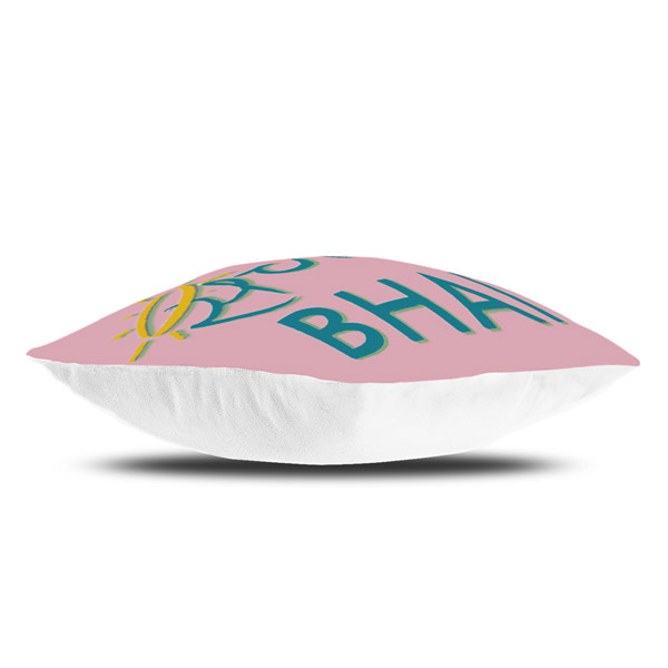 Bhai Quote Printed Micro Satin Cushion Cover, Pink