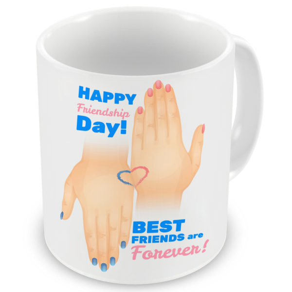 Best Friends are Forever Hands Printed Ceramic Mug