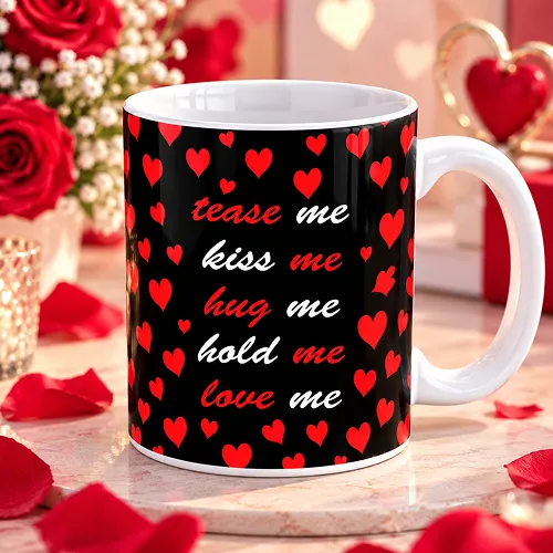 Hug Tease Love Me Quote Printed Ceramic Coffee Mug Hug Tease Love Me Quote Printed Ceramic Coffee Mug