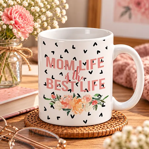 Mom Life is the Best Life Floral Text Printed Ceramic Coffee Mug Mom Life is the Best Life Floral Text Printed Ceramic Coffee Mug