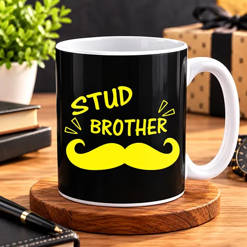 Stud Brother Mustach Quote Printed Ceramic Mug Stud Brother Mustach Quote Printed Ceramic Mug