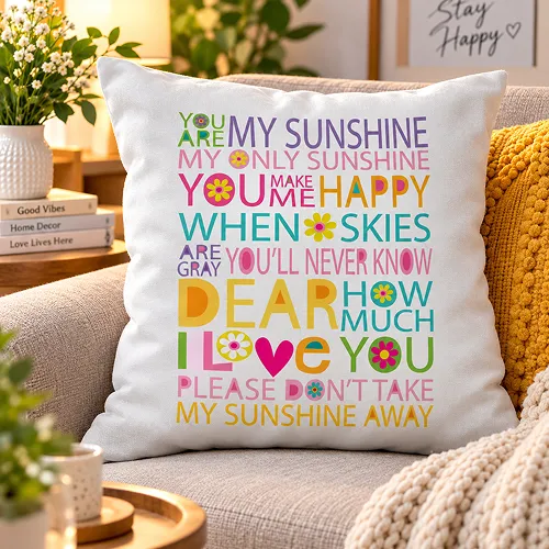 You are My Sunshine Beautiful Letters Printed Satin Cushion Cover, White